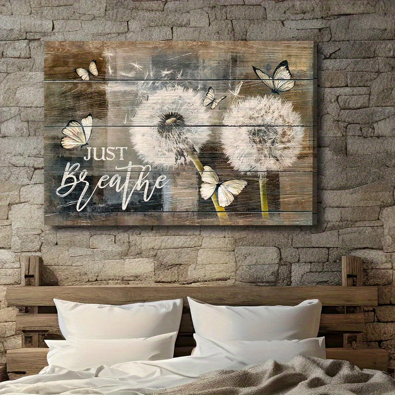 Rustic Wall Art: Just Breathe Quotes Poster with Dandelion